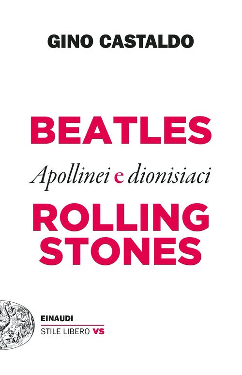 Beatles e Rolling Stones. Apollinei e dionisiaci