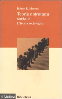 Teoria e struttura sociale