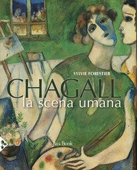 Chagall. La scena umana