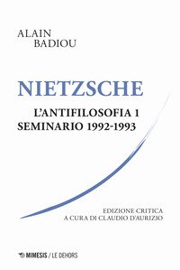 Nietzsche. L'antifilosofia. Seminario 1992-1993