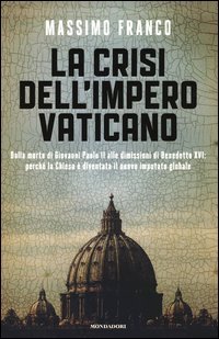 La crisi dell'impero vaticano