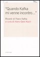 Quando Kafka mi venne incontro