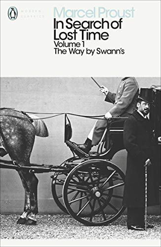 In Search Of Lost Time The Way By Swann`s