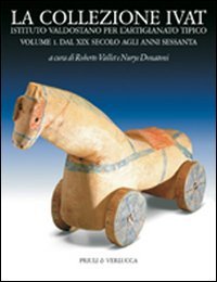 La collezione Ivat Istituto Valdostano per l'Artigianato Tipico. Ediz. italiana e francese