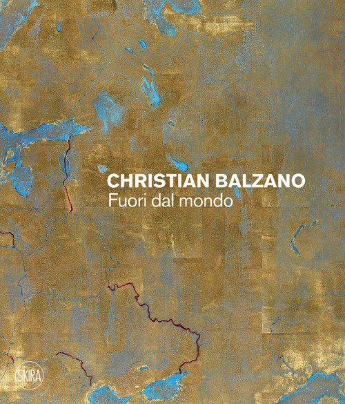 Christian Balzano. Fuori dal mondo