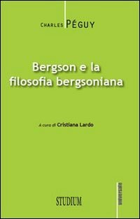 Bergson e la filosofia bergsoniana