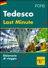 Last minute tedesco