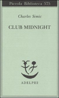 Club Midnight. Testo inglese a fronte