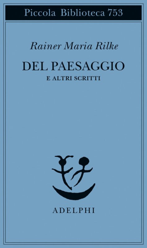 Del paesaggio e altri scritti