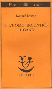 E l'uomo incontrò il cane