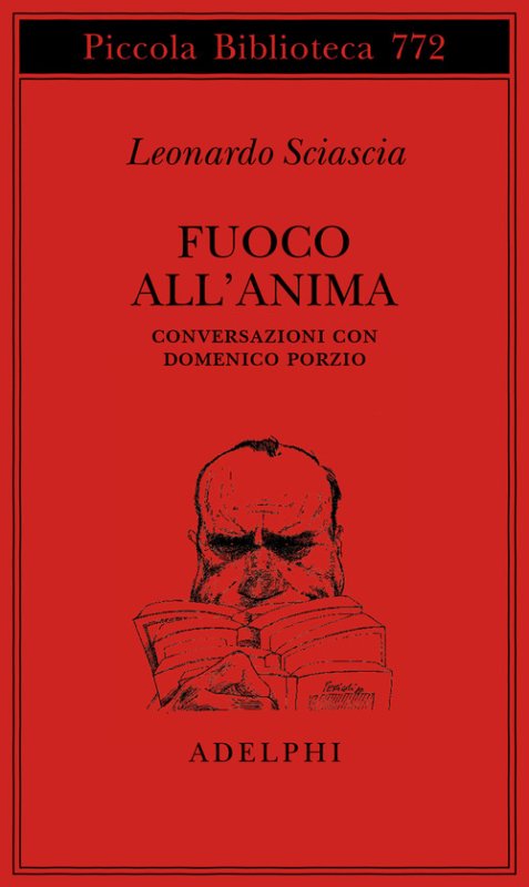 Fuoco all'anima. Conversazioni con Domenico Porzio
