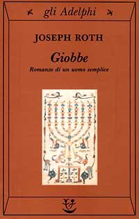 Giobbe. Romanzo di un uomo semplice