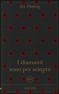 I diamanti sono per sempre