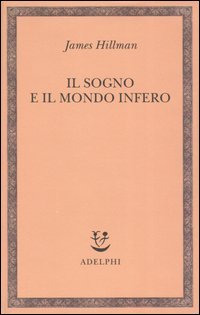 Il sogno e il mondo infero