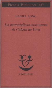 La meravigliosa avventura di Cabeza de Vaca