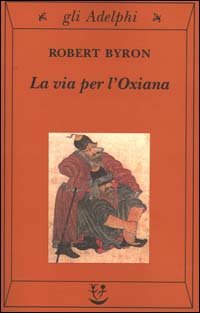 La via per l'Oxiana