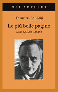 Le più belle pagine. Scelte da Italo Calvino