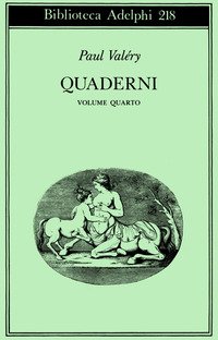 Quaderni. Vol. 4: Tempo­Sogno­Coscienza­Attenzione­L'Io e la personalità.