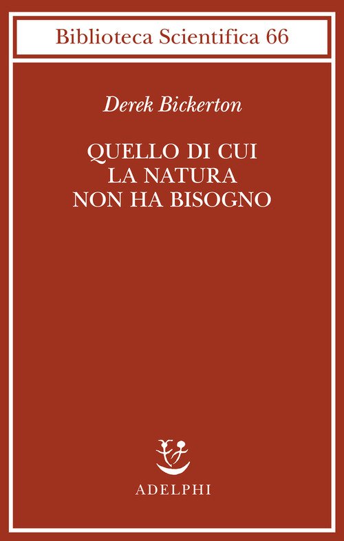 Quello di cui la natura non ha bisogno. Linguaggio, mente ed evoluzione