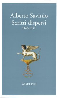 Scritti dispersi (1943-1952)