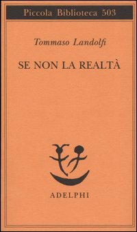 Se non la realtà