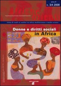 Afriche e Orienti (2008) vol. 3-4. Donne e diritti sociali in Africa.