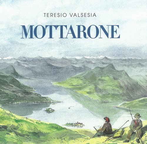 Mottarone. La montagna dei milanesi
