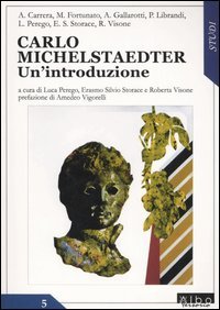 Carlo Michelstaedter. Un'introduzione
