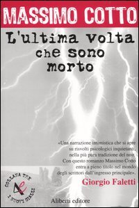 L'ultima volta che sono morto