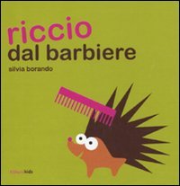 Riccio dal barbiere