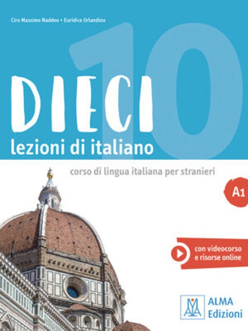 Dieci. Lezioni di italiano. A1