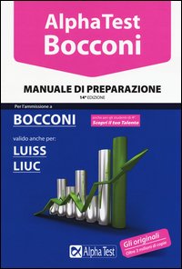 Alpha Test. Bocconi. Manuale di preparazione