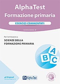 Alpha Test. Formazione primaria. Esercizi commentati