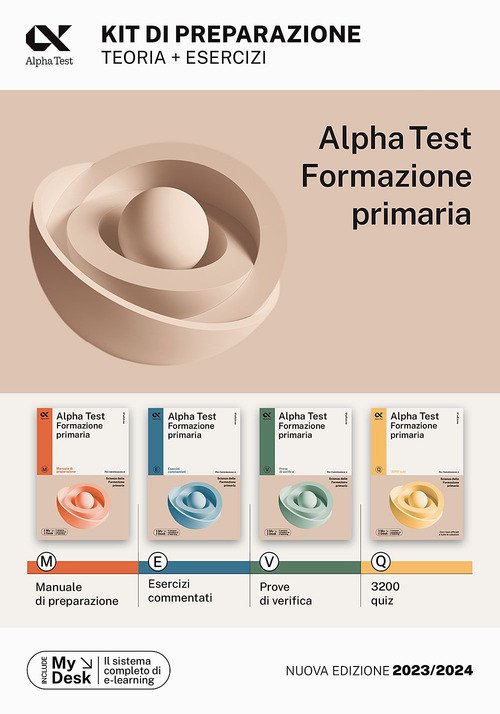 Alpha Test Formazione Primaria. Kit di preparazione. Ediz. MyDesk