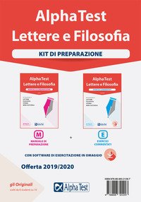 Alpha Test. Lettere e Filosofia. Kit di preparazione: Manuale di preparazione-Esercizi commentati