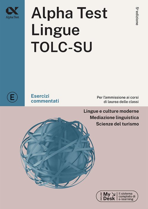 Alpha Test Lingue TOLC-SU 2026-2027. Esercizi commentati