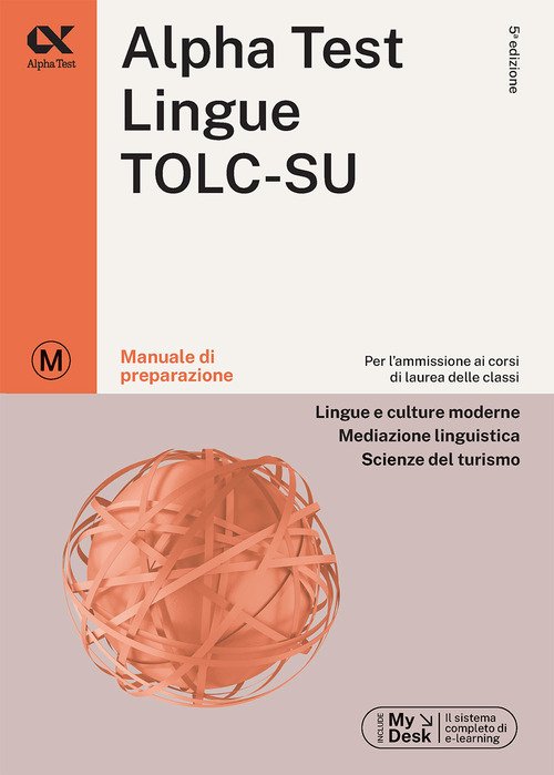 Alpha Test Lingue TOLC-SU 2026-2027. Manuale di preparazione