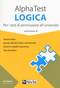 Alpha Test logica. Per i test di ammissione all'università