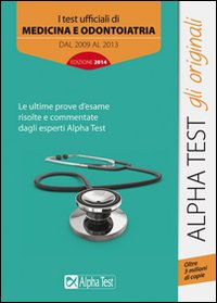 I test ufficiali di medicina e odontoiatria 2009-2013
