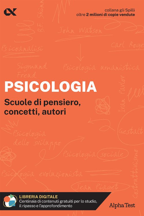 Psicologia. Scuole di pensiero, concetti, autori