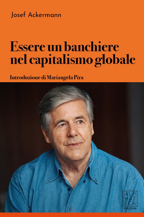 Essere un banchiere nel capitalismo globale