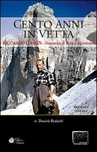 Cento anni in vetta
