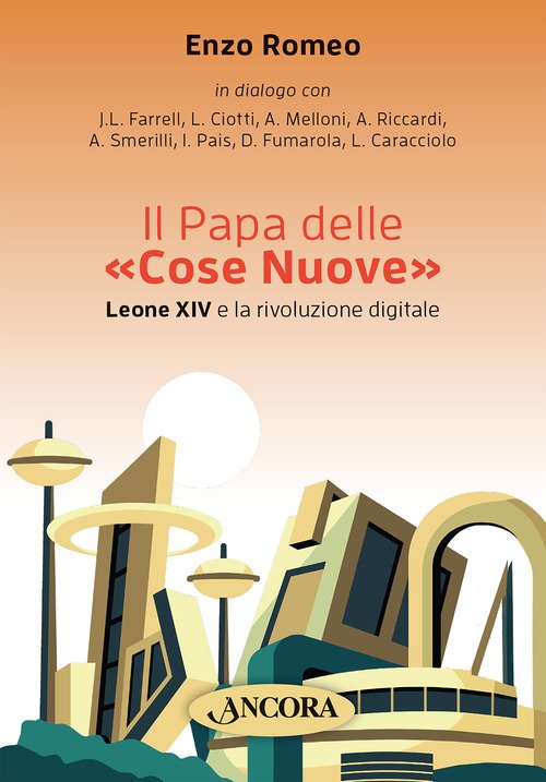 Il Papa delle «Cose Nuove». Leone XIV e la rivoluzione digitale