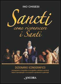 Sancti. Come riconoscere i Santi