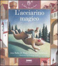 L'acciarino magico