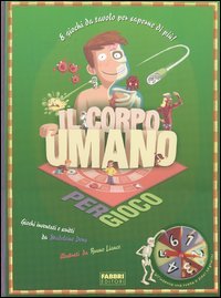 Il corpo umano per gioco
