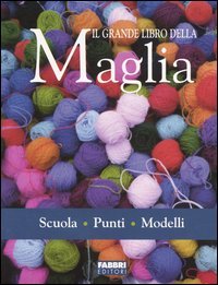 Il grande libro della maglia