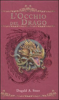 L'occhio del drago. The Dragonology chronicles