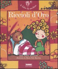 Riccioli D`oro. Con Cd Audio
