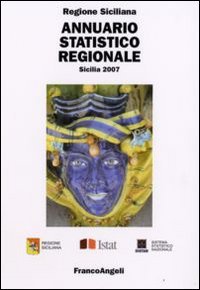 Annuario statistico regionale. Sicilia 2007